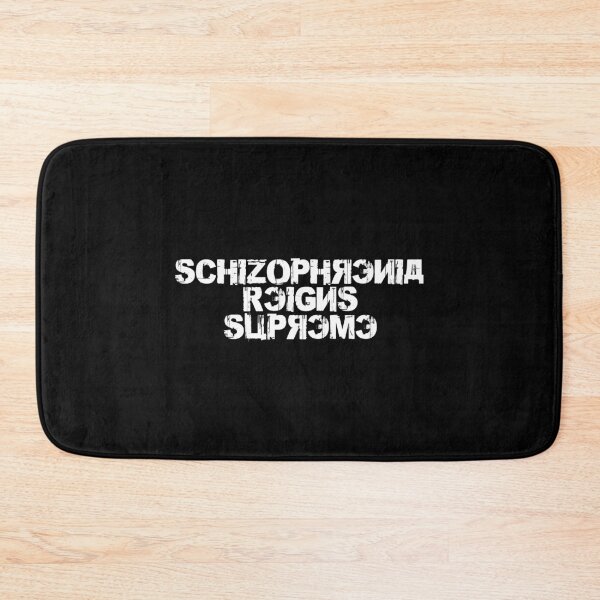 Item preview, Schizophrenia Reigns Supreme designed and sold by Weltenbrand.