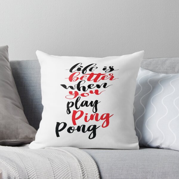 Item preview, Ping Pong Table Tennis. Life is Better When You Play Ping Pong. designed and sold by ProjectX23.