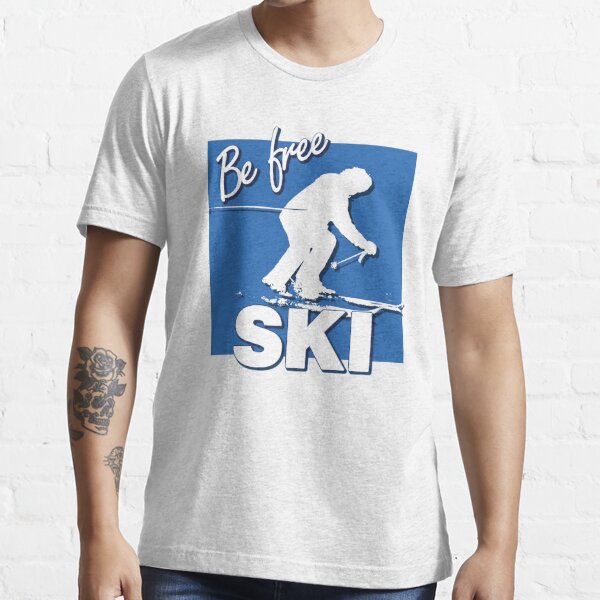 Be Free Ski White Text Quote with White Downhill Alpine Skier