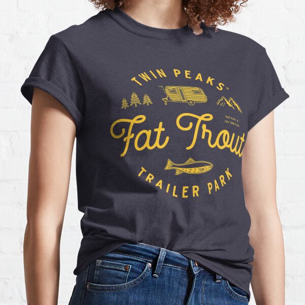 Parc à roulottes Twin Peaks Fat Trout T-shirt classique