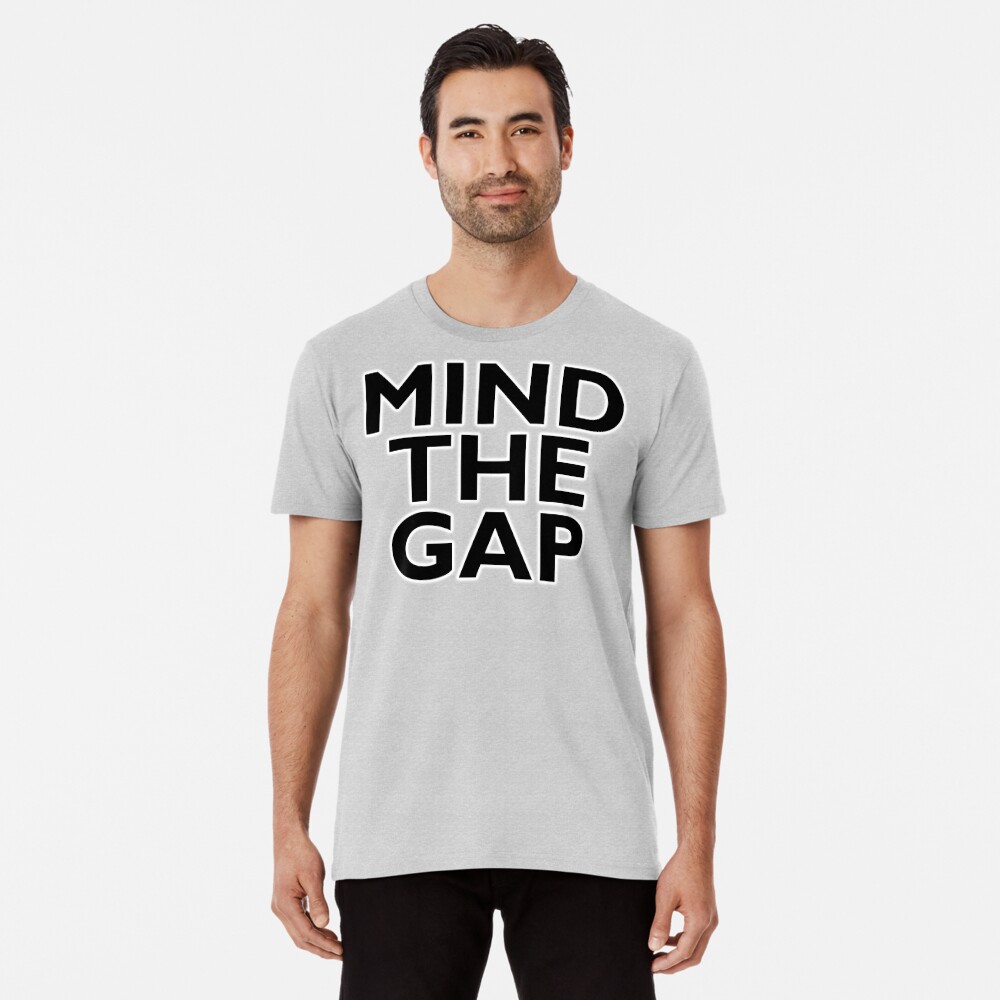 london underground mind the gap t shirt