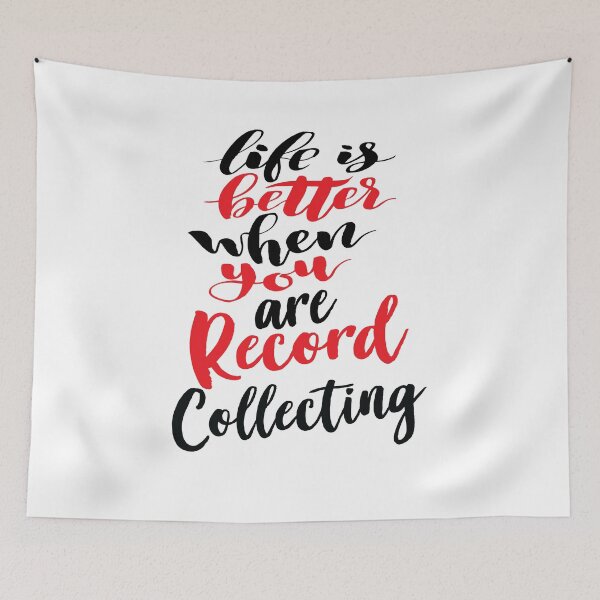 Item preview, Record Collecting Hobby Life is Better When You Are Record Collecting designed and sold by ProjectX23.