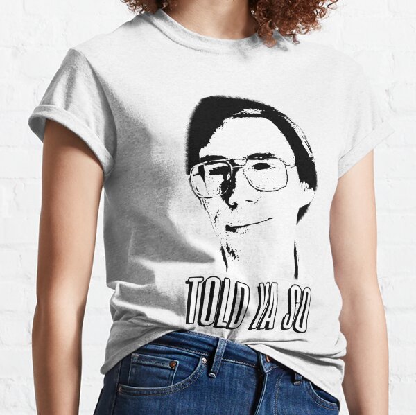 Item preview, Bob Lazar Told Ya So designed and sold by Ron Lanham.