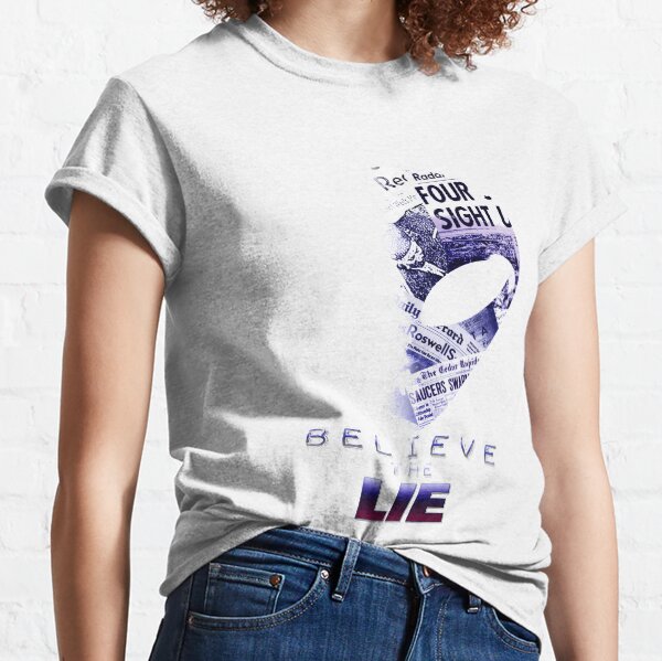 Beileve the Lie Alien UFO Disclosure Classic T-Shirt