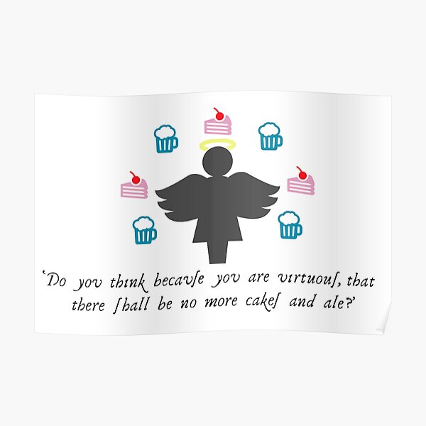 "Literal Shakespeare2 Twelfth Night Cakes and Ale " Poster for Sale by