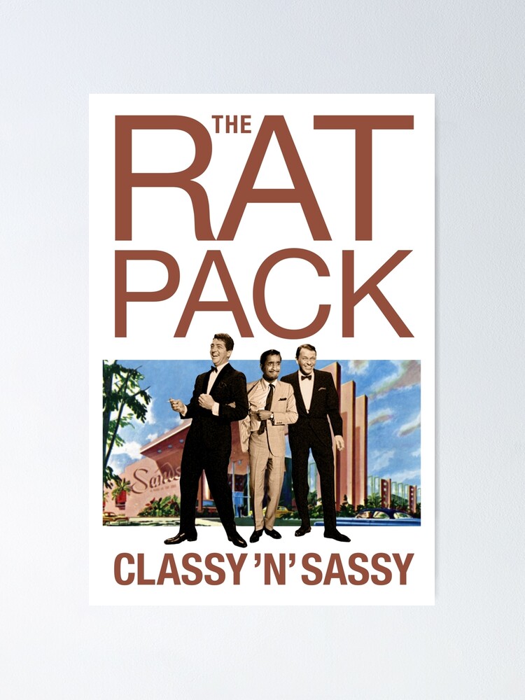 THE RAT PACK - CLASSY 'N' SASSY | Poster