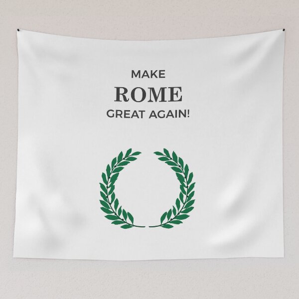 Item preview, Make Rome Great Again designed and sold by Formosa Studios.