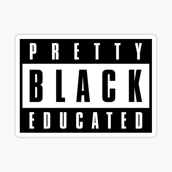 Artikel-Vorschau von Pretty Black Gebildet | Schwarz und gebildet | Gebildet und stolz Gebildete Königin | Gebildete schwarze Königin | HBCU Grad, designt und verkauft von coilsandglory.