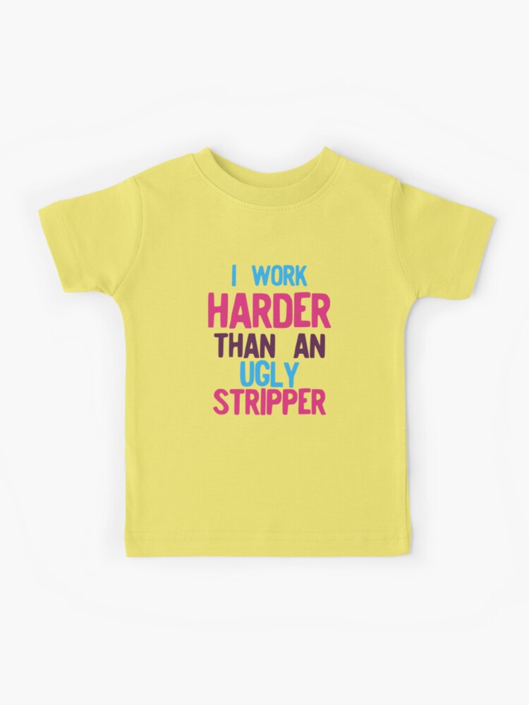 I Work Harder Than An Ugly Stripper Funny 80s Retro Style graphic Leggings  for Sale by NoveltyMerch