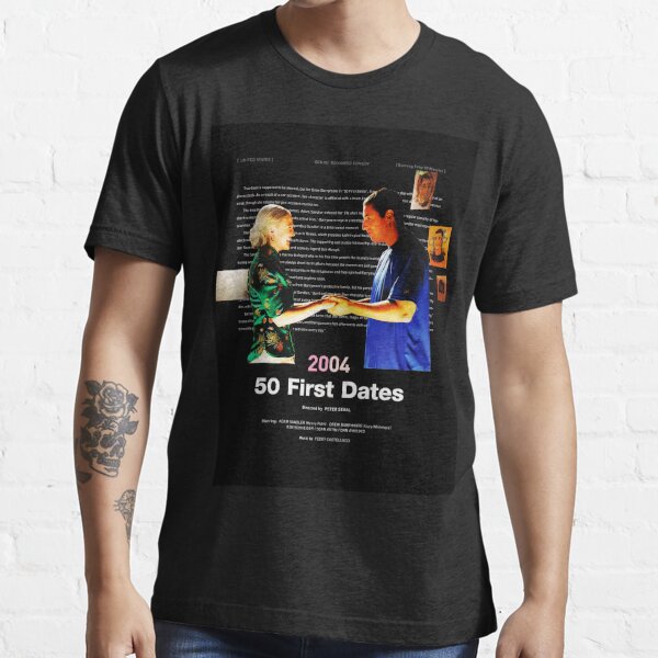 50 First Dates T Shirt By Numblock Redbubble