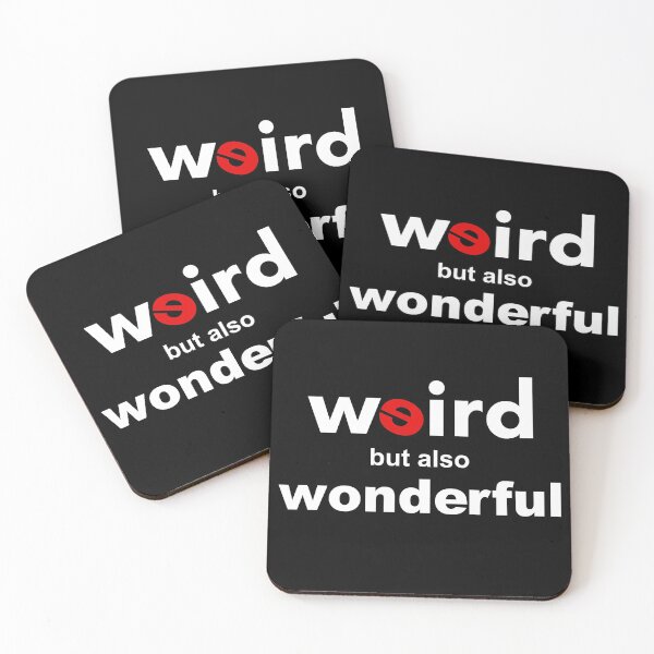 Item preview, Weird But Also Wonderful designed and sold by 4wordsmovement.