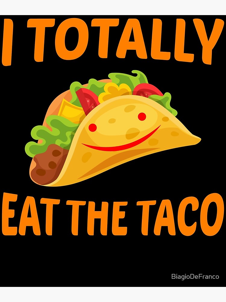 Can I Eat your taco? Accessories Greeting Card