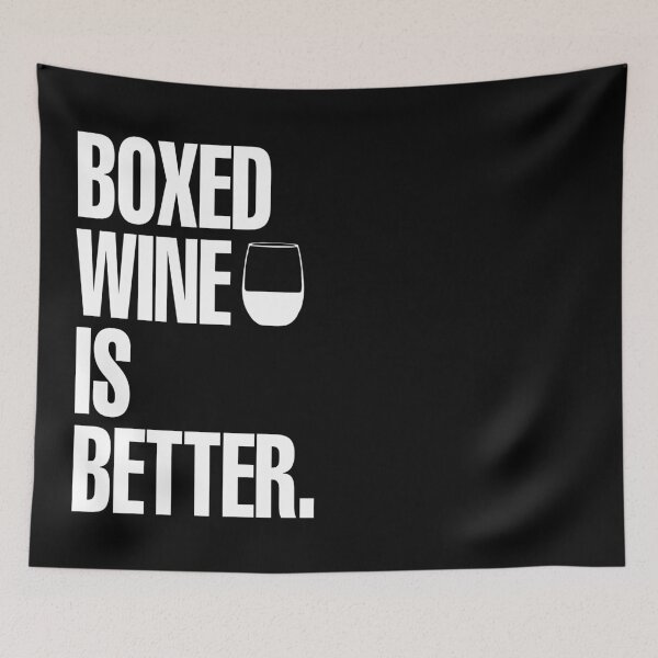Item preview, Boxed Wine Is Better designed and sold by GroovyRaffRaff.
