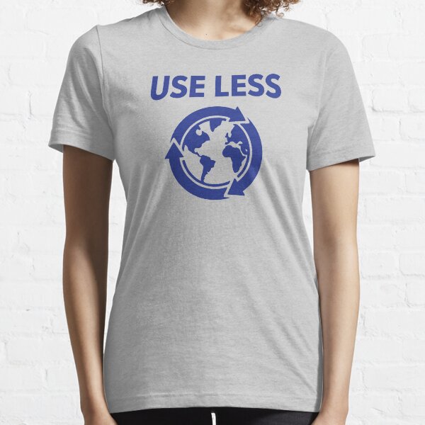 Tobias Funke Use Less Essential T-Shirt