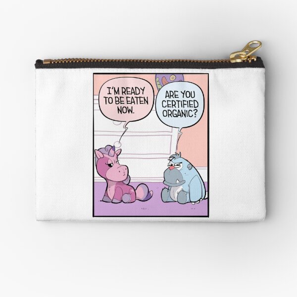 "You have to watch what you eat!" Zipper Pouch