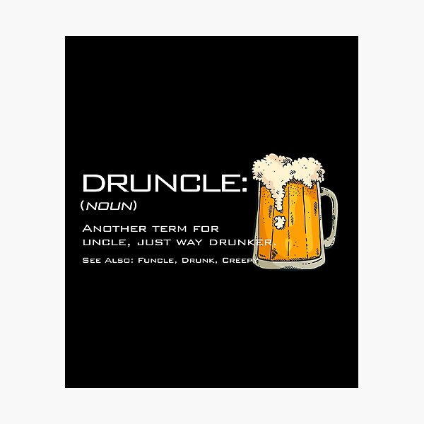 Item preview, Druncle - Drunk Uncle designed and sold by KoolMoDee.