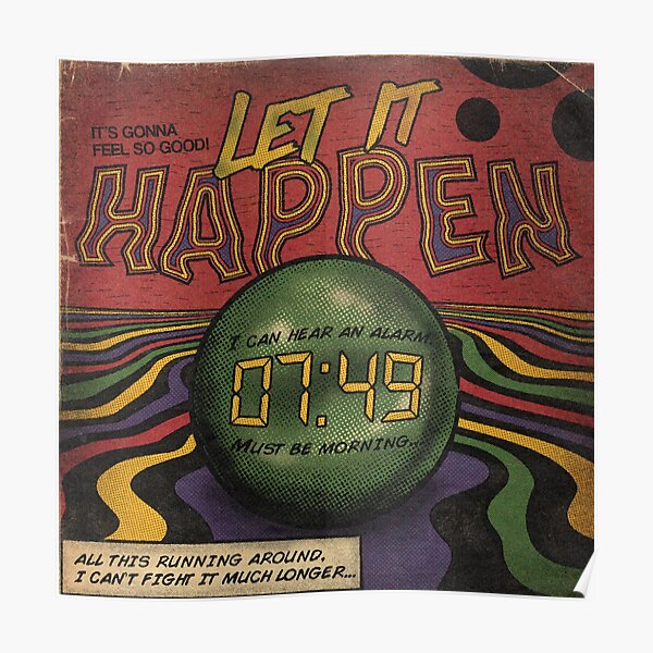 Let it Happen - Tame Impala Poster