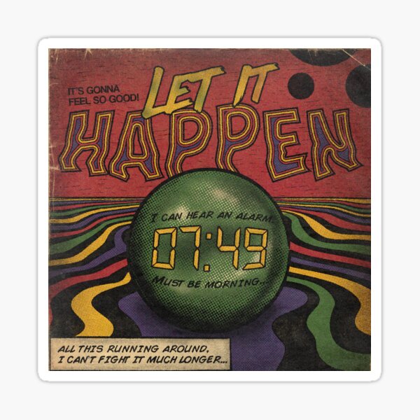 Let it Happen - Tame Impala Sticker