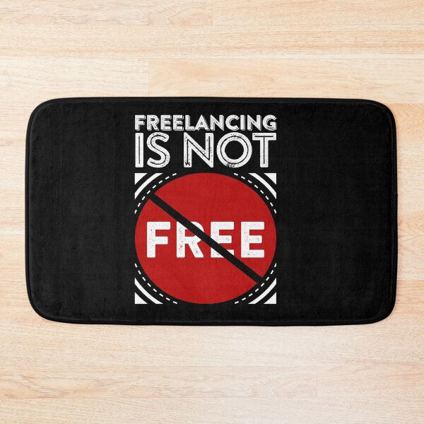 Item preview, Freelancing Isn't Free designed and sold by archana aravind.