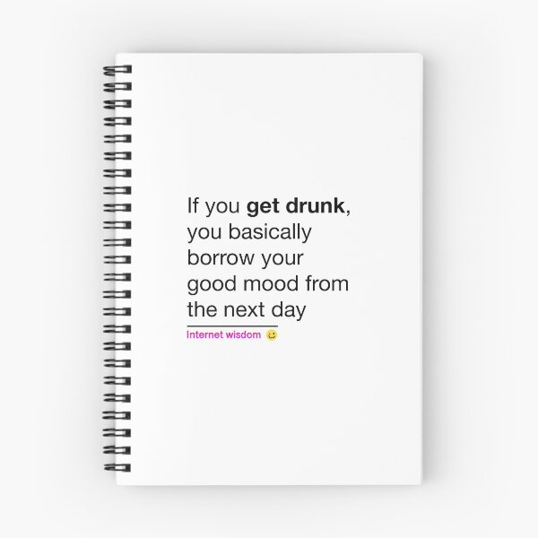 Item preview, If you get drunk, you basically borrow your good mood from the next day designed and sold by Juandiegoles.