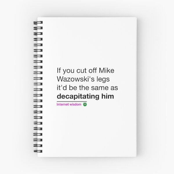 Item preview, If you cut off Mike Wazowski's legs it'd be the same as decapitating him designed and sold by Juandiegoles.