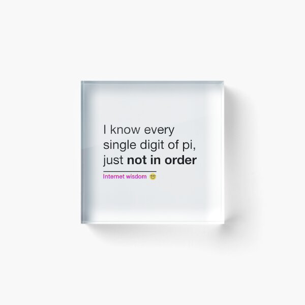 Item preview, I know every single digit of pi, just not in order designed and sold by Juandiegoles.