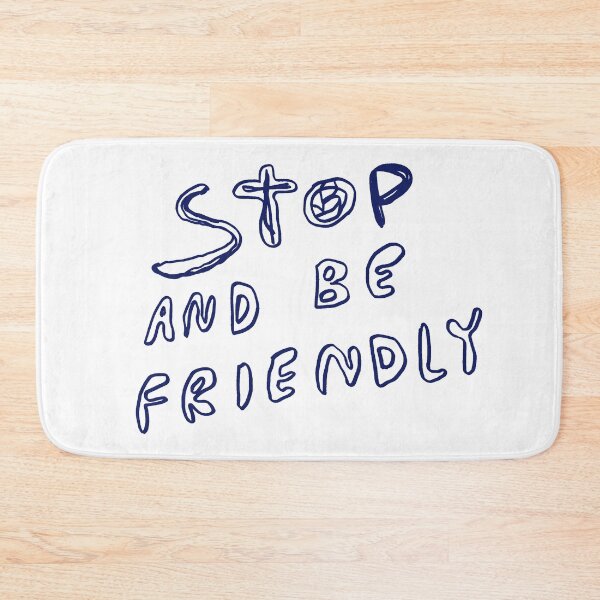 Item preview, Stop and Be Friendly designed and sold by measteregg.