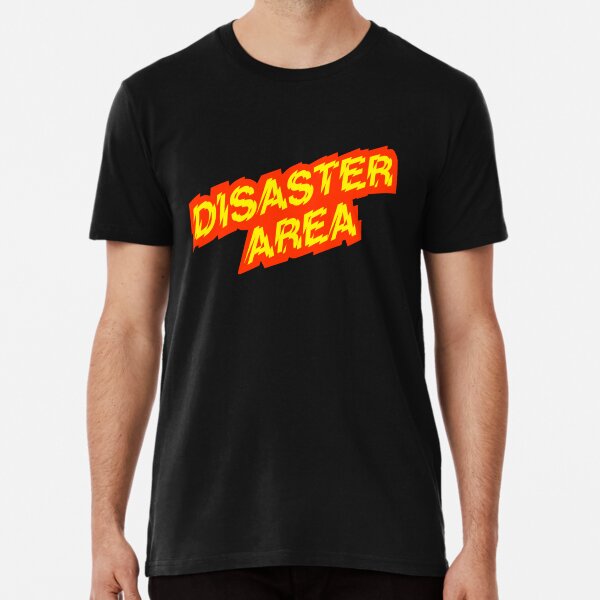 Item preview, DISASTER AREA designed and sold by igotashirt4u.