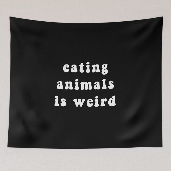 Item preview, Eating animals is weird (white) designed and sold by quinnhopp.