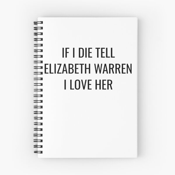 Item preview, If I Die Tell Elizabeth Warren I Love Her| Funny Elizabeth Warren Shirt designed and sold by YikesForever.