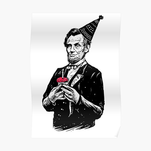 "Happy Birthday Mr.President" Poster For Sale By BarmalisiRTB | Redbubble