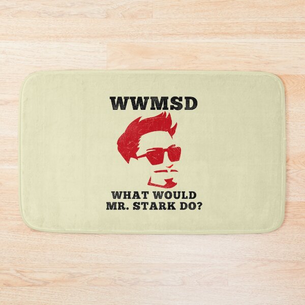 Item preview, WWMSD What Would Mr. Stark Do? designed and sold by TheTeeSupplyCo.