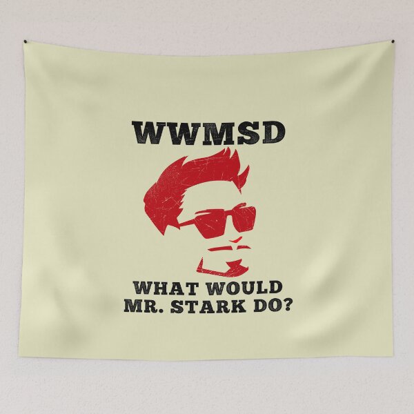 Item preview, WWMSD What Would Mr. Stark Do? designed and sold by TheTeeSupplyCo.