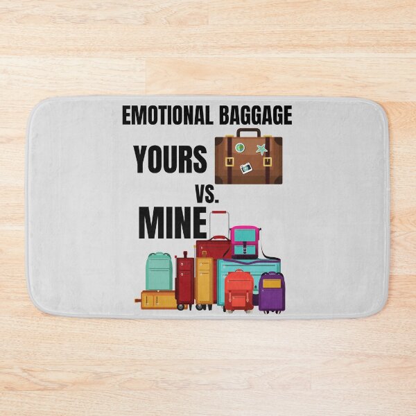 Item preview, Your Emotional Baggage vs. Mine designed and sold by spoeg.