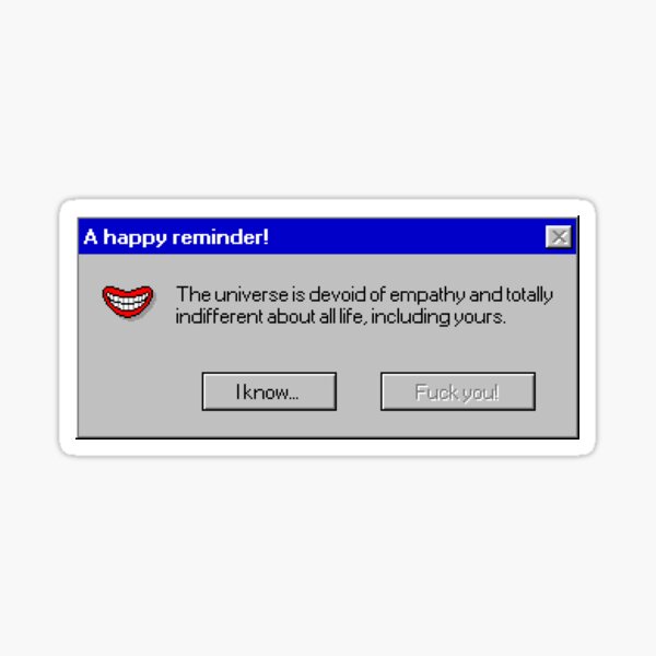 A happy reminder Sticker