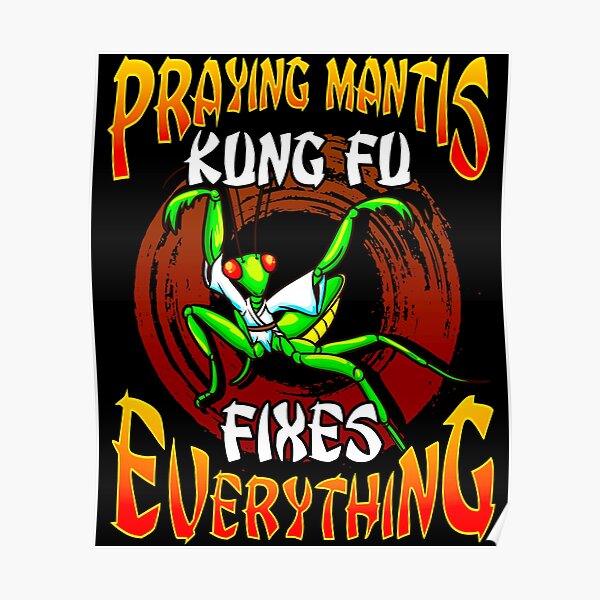 Kungfu Praying Mantis Poster