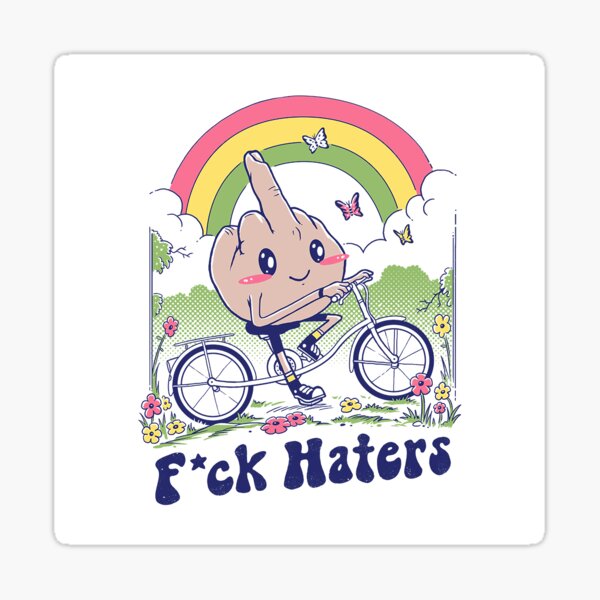 Item preview, F*ck the Haters designed and sold by vincenttrinidad.