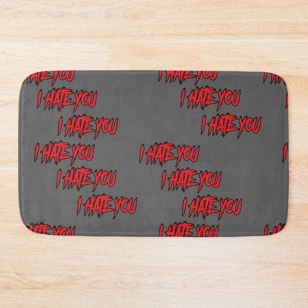 Item preview, i hate you designed and sold by SneakyBz.