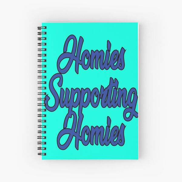 Item preview, homies supporting homies designed and sold by SneakyBz.