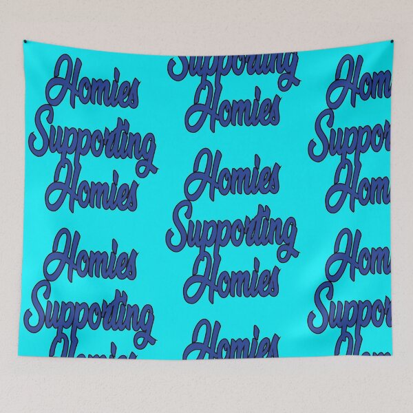 Item preview, homies supporting homies designed and sold by SneakyBz.