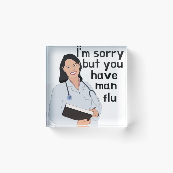 Item preview, I'm sorry sir but you have man flu designed and sold by WeMadeOurWorld.