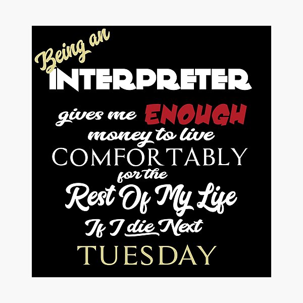 Item preview, Being an Interpreter designed and sold by AshStore.