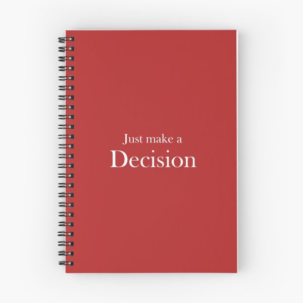 Item preview, Just Make a Decision designed and sold by Austin Dean.