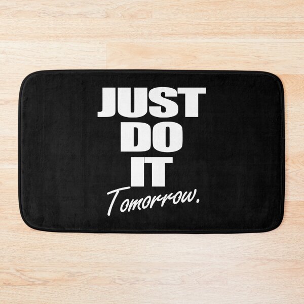 Item preview, Just Do It Tomorrow designed and sold by SmartStyle.