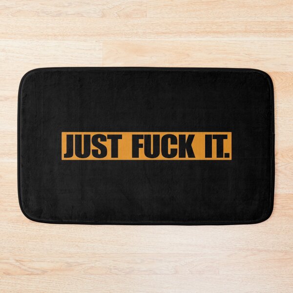 Item preview, Just Fuck It designed and sold by SmartStyle.