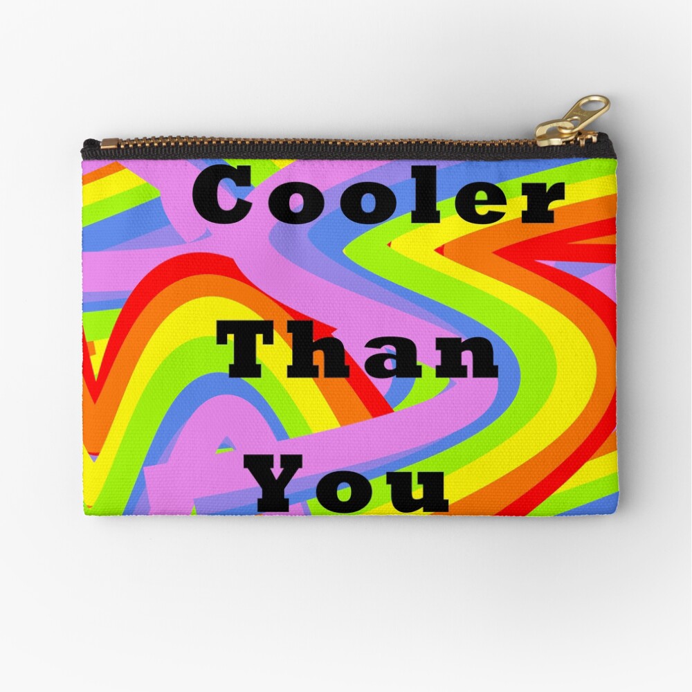 Cooler than you Zipper Pouch