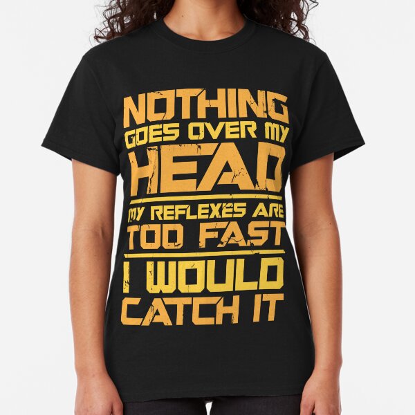 Drax's Reflexes Classic T-Shirt