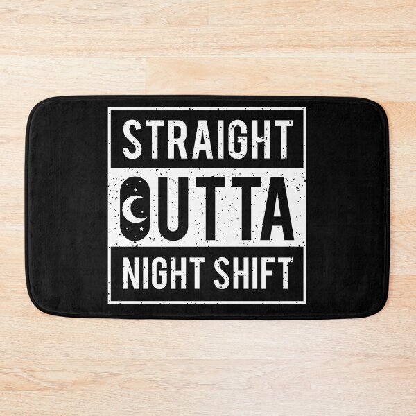 Item preview, Straight Outta Night Shift /  Medical Caretaker Emergency Hospital Healthcare Ambulance First Aid Stetoskop Rescue Nurse Squad Gift Idea  designed and sold by SimonGs.