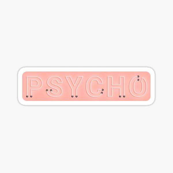 Download Cute But Psycho Stickers | Redbubble