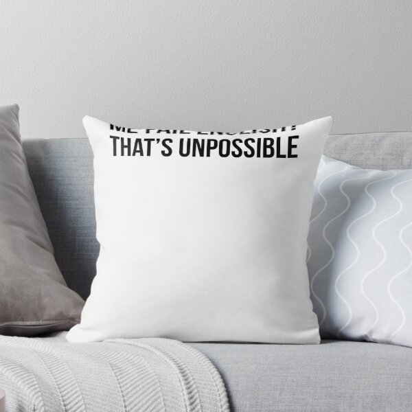 Item preview, Me fail English? That's unpossible designed and sold by QuotingCool.